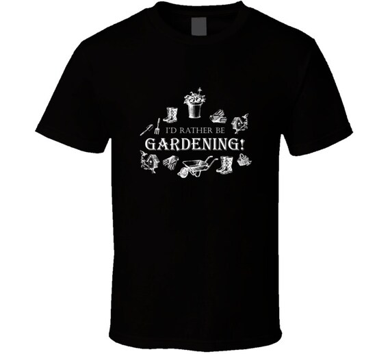 Gardening T-shirt. Gardening Tshirt for Him or Her. Gardening | Etsy