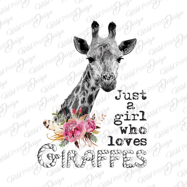 Just a girl who loves giraffes Clipart PNG, Sublimation Design Graphics, Instant Download, Printable transfer, Clip Art Design, Dtg print