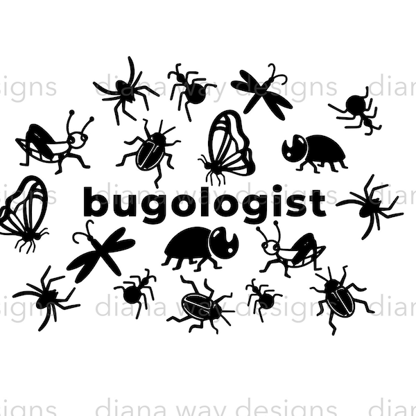 Bugologist--Instant SVG/DXF/PNG,  A true bug hunter! bugs svg, fun bugs quote, cut file, little boy/girl bug tee shirt quote, youth tee,