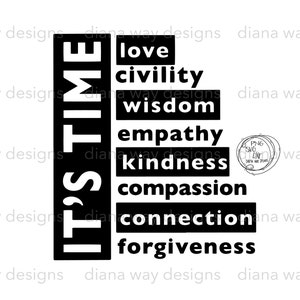 It es Time!- SVG/PNG/DXF Schnittdateien, tshirt design svg, home deco, sillouette, cricut, humanity svg, Love svg, kindness svg, empathy svg,