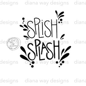 Splish Splash - Instant SVG/DXF/PNG Schwimmen Svg, Sport svg, Sommer svg, Strand svg, Cricut, Sillouette, Cut File, Outdoor, Scrapbook Idee