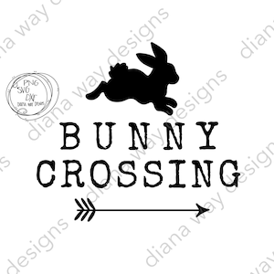 Download Bunny Crossing Svg Png Dxf Cut Files Outdoor Sign Home Etsy