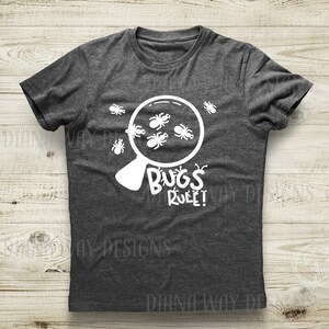 Bugs Rule! Instant SVG/DXF/PNG, Bugs Svg, Fun Bugs Quote, Cut File ...