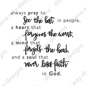 Always Pray Poem - Ispirazione, file SVG / DXF / PNG con lettere a mano per silhouette, cricut, file tagliati, arredamento per la casa o bellissimo regalo.