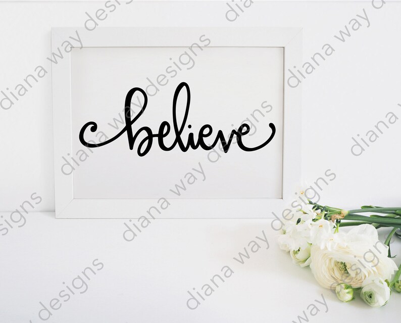 Believe Script Svg Inspirational Hand Lettered SVG/DXF/PNG | Etsy
