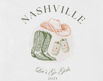 Nashville Bachelorette Logo | Premade Logo Design | Cowgirl Boots Hat | Let's Go Girls- DIGITAL DOWNLOAD