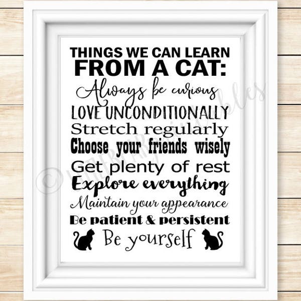 Things we can learn from a cat list, I love my cat, home decor, gift for cat lover, printable cat quote, cats are the best, cat lover decor