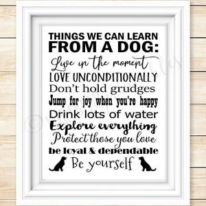 Choses que nous pouvons apprendre d'une liste de chiens, j'aime mon chien, décoration intérieure, cadeau pour amoureux des chiens, citation de chien imprimable, les chiens sont les meilleurs, décoration pour amoureux des chiens
