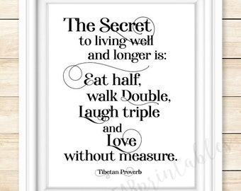 Tibetan Proverb Print: The Secret to Living Well (Digital Download)