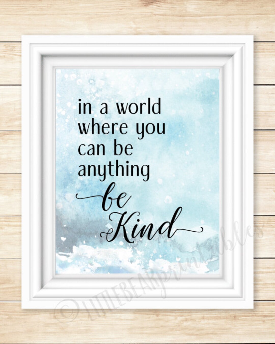 In a World Where You Can Be Anything Be Kind Printable Wall Etsy