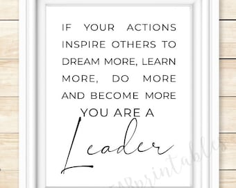 Leadership quote, wall art printable, If your actions inspire...you are a leader, John Quincy Adams, office decor wall art, gift for boss