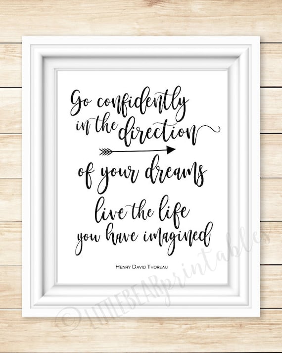 Go Confidently In The Direction Of Your Dreams Quote By Henry Etsy Uk