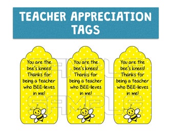 Teacher Appreciation Tags Printable Thank You, Burt's Bees Chapstick, Bee's Knees, Bee lieves, Bee-lieves