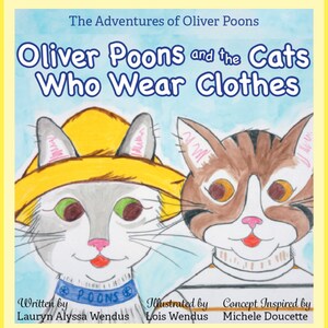 Oliver Poons & The Cats Who Wear Clothes - Whimsical - Children&#39;s Book - Baby Book - Cat Book - Bedtime Story