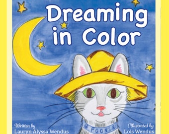 Oliver Poons Dreaming in Color - Whimsical -  Children's Book - Baby Book - Cat Book - Bedtime Story