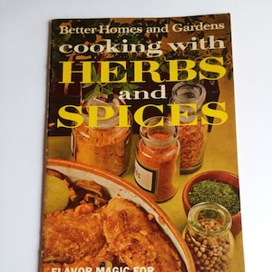 BHG Cooking With Herbs and Spices Recipe Booklet, 1969, Third Printing Color Illustrations