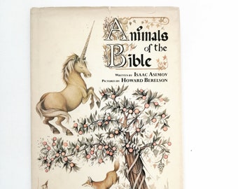 Tiere der Bibel geschrieben von Isaac Asimov Bilder von Howard Berelson Hardcover 1978 gab die Erstausgabe an