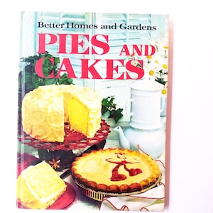 Pies and Cake, Better Homes and Gardens Książka kucharska w twardej oprawie, 1968, Okładka ilustrowana, Ponad 400 przepisów BHG