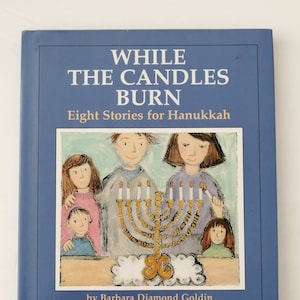 While the Candles Burn; Eight Stories for Hanukkah Hardcover Viking 1996