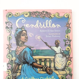 Cendrillon by Robert D San Souci A Caribbean Cinderella 1998 Hardcover EXLIBRARY First Edition image 1