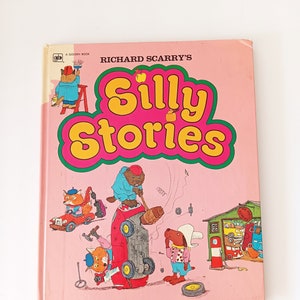 Silly Stories  by Richard Scarry Large Golden Book 1975