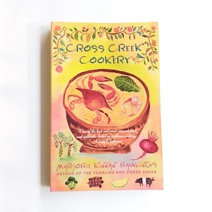 Cross Creek Cookery Marjorie Kinnan Rawlings 1996