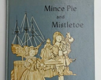 Mince Pie and Mistletoe by Phyllis McGinley, EXLIB/DISCARD, Library Binding, 1961 Christmas Around the World through Prose, Poetry, Poems