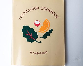 Moosewood Cookbook by Mollie Katzen, Large Softcover 1992