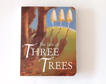 The Tale of Three Trees by Angela Elswell Hunt Board Book VG Condition