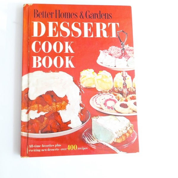 Libro di cucina per dessert Better Homes and Gardens Libro di cucina con copertina rigida, 1970 Nona ristampa, Copertina illustrata, Oltre 400 ricette