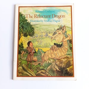 The Reluctant Dragon by Kenneth Grahame Illustrated by Michael Hague 1988