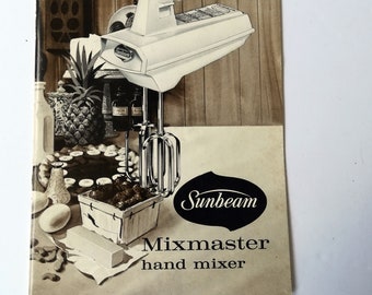 Sunbeam Mixmaster Hand Mixer 1960 Special Recipes and Instructions, Owners Manual Vintage