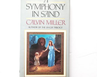 Une symphonie dans le sable de Calvin Miller