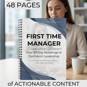 First Time Manager 90 Day Transition Planner | Leadership Roadmap (PDF)