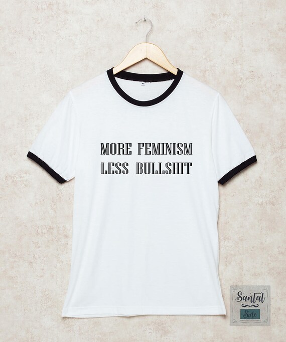 funny feminist shirts