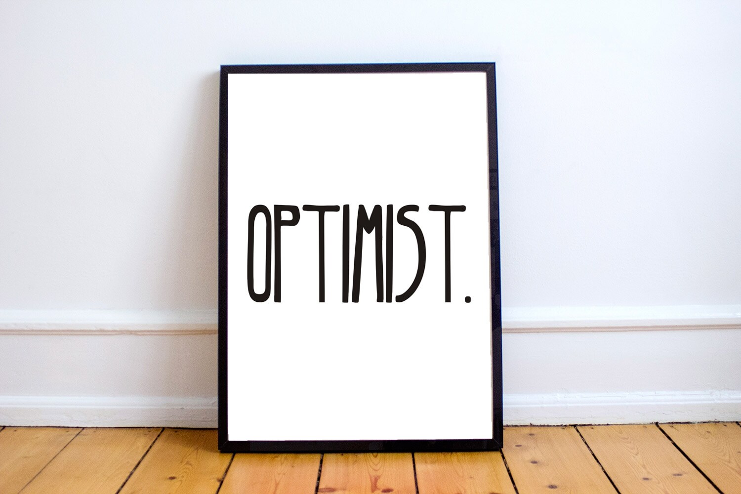 Printable optimistic poster Optimist Quote Typography poster