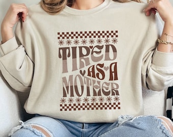 Sudadera de mamá, sudadera divertida de mamá cansada, sudadera de mamá, regalos divertidos del Día de las Madres, cuello redondo de mamá, camisa de mamá cansada, sudadera de nueva madre