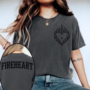 Fireheart Shirt, SJM Throne of Glass T-Shirt, Aelin Galathynius, TOG Merch,  To Whatever End,  Bookish Shirt, The Thirteen, Book Club Gift