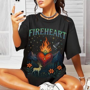Fireheart Aelin Shirt, TOG, Throne of Glass, Booktok Fantasy Reader T-shirt, Sarah J Maas Merch, Terrasen Tee, To Whatever End, Bookish Gift