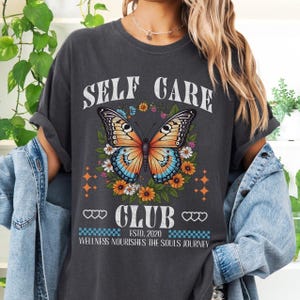 Self Care Club Shirt, Retro Self Care Shirt, Mental Health Shirt, Yoga Clothes, Butterfly T-shirt, Wellness and Healing Shirt, Gift for Her