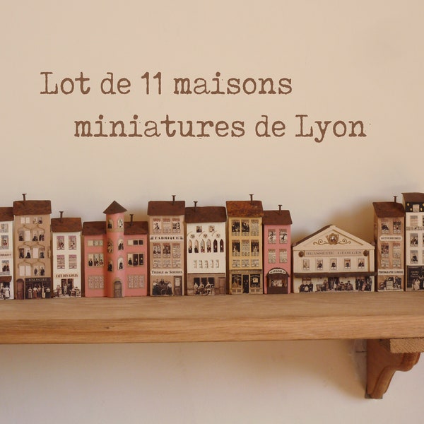 Très Petites Maisons  lot de  11  miniatures en bois ORIGINAL POETIQUE  Lyon France