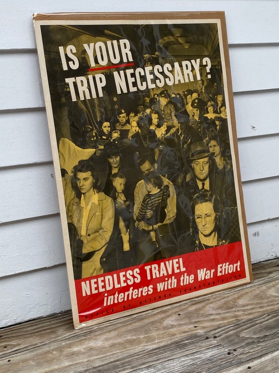 Original WW 2 Poster Is Your Trip Necessary Etsy