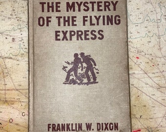 The Mystery Of the Flying Express by Franklin W. Dixon