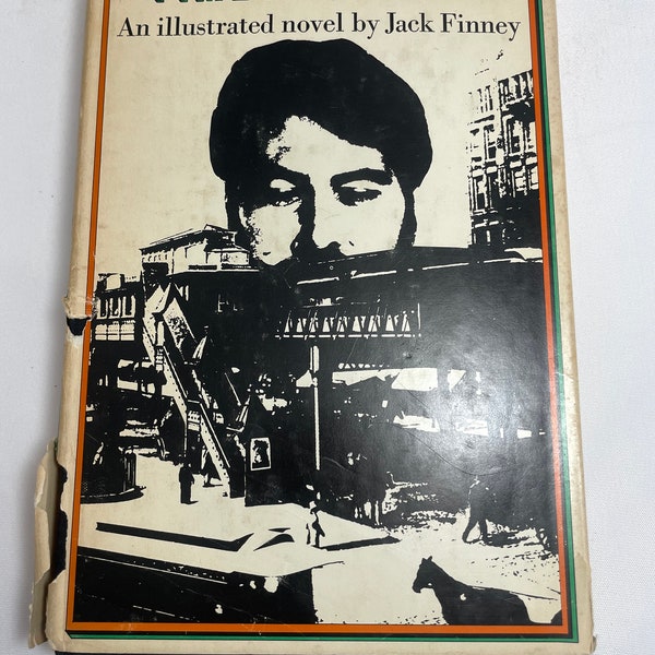 FIRST EDITION 1970 - Time and Again An illustrated novel by Jack Finney - Hardcover with Dust Jacket