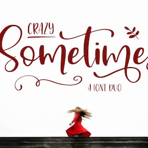 Crazy Sometimes Font Duo, handletterd, modern handwriting font, wedding calligraphy font, alternates, ligatures, download