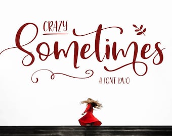BUY 3 PAY FOR 2, Crazy Sometimes Font Duo, handletterd, modern handwriting font, wedding calligraphy font, alternates, ligatures, download