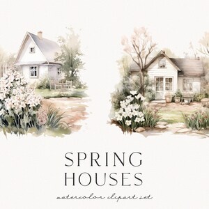 Op de afbeelding: Watercolor clipart set met twee charmante witte huizen met grijze daken, omgeven door bloeiende lentetuinen. De huizen zijn omgeven door bloemen en groen. De tekst "SPRING HOUSES" wordt onder de afbeeldingen weergegeven. De set is een watercolor clipart set.