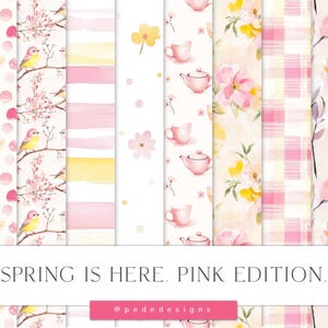 May include: A set of 12 digital paper designs featuring a spring theme with pink, yellow, and white watercolor patterns. The patterns include birds, flowers, teacups, polka dots, stripes, and plaid.