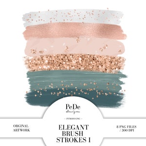 Op de afbeelding: Set van acht digitale penseelstreepgrafieken in roze, goud en teal kleuren. De graphics zijn in een gelaagde, abstracte stijl met glitter- en confetti-accenten. De tekst "PeDe designs" en "Introducing - Elegant Brush Strokes I" is opgenomen in de afbeelding.