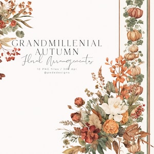 May include: Watercolor floral arrangements with autumn colors, including orange, red, and white flowers, and pumpkins. The text reads "GRANDMILLENIAL AUTUMN Floral Arrangements". Includes 10 PNG files at 300 dpi.